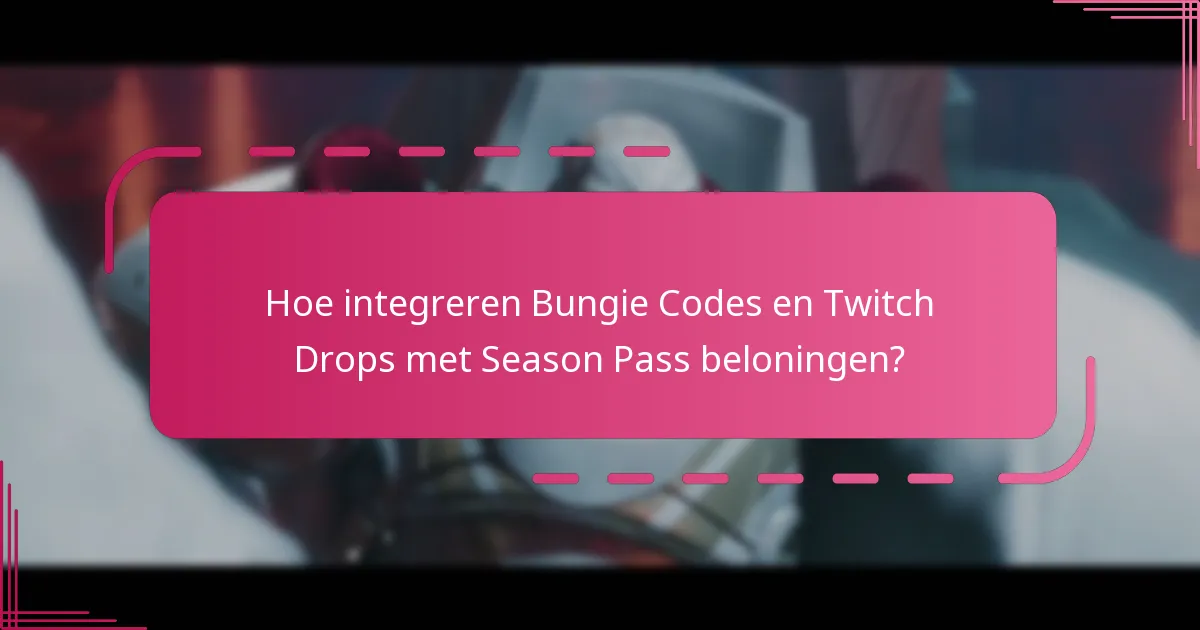 Wat zijn de voorwaarden voor het claimen van Season Pass beloningen?
