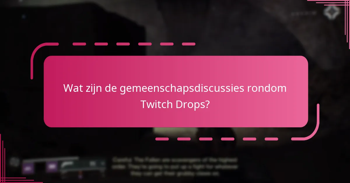 Hoe kunnen spelers hun kansen op het ontvangen van Twitch Drops verbeteren?