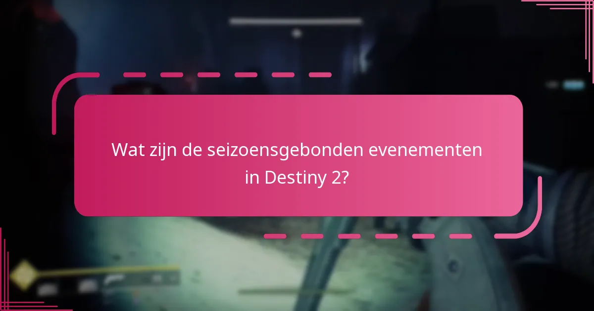 Welke beloningen kan ik verdienen met seizoensgebonden evenementen?