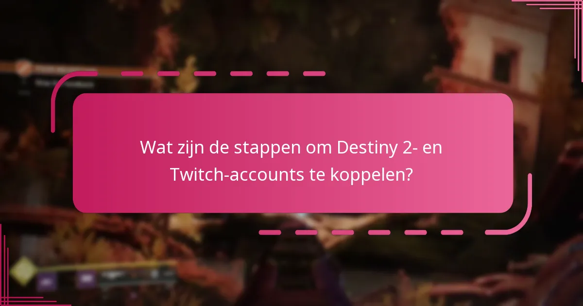 Wat zijn de veelvoorkomende valkuilen bij het claimen van Twitch Drops?