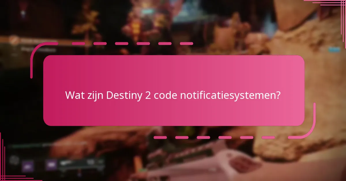 Wat zijn de voordelen van verschillende notificatiesystemen?
