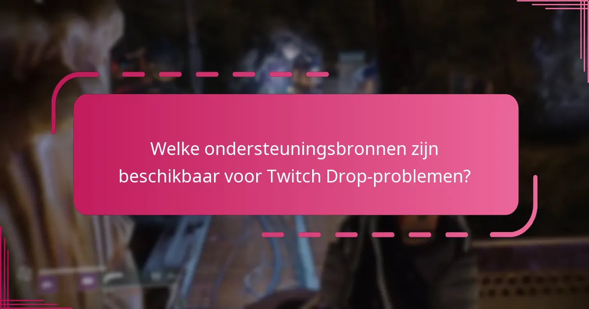 Welke recente updates hebben invloed op Twitch Drops in Destiny 2?